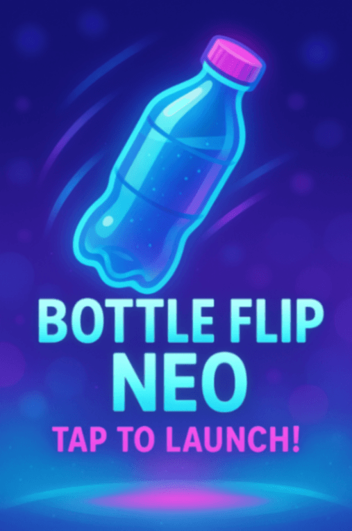 Bottle Flip Neo