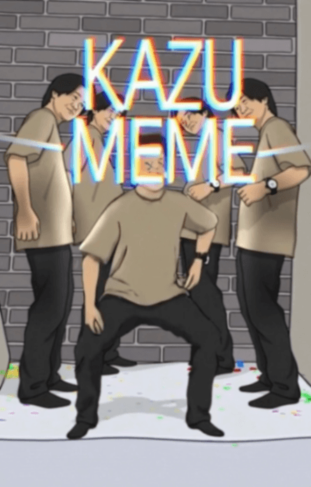 KAZU MEME て何？